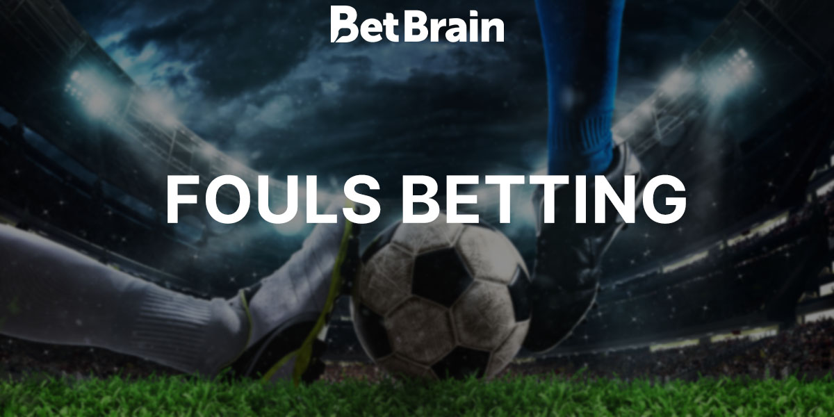 Fouls Betting